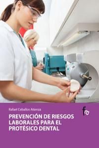 PREV.DE RIESGOS LABORALES PARA EL PROTESICO DENTAL