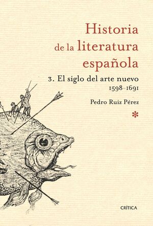 EL SIGLO DEL ARTE NUEVO 1598- 1691