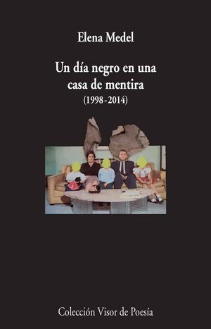 UN DÍA NEGRO EN UNA CASA DE MENTIRA
