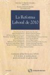 LA REFORMA LABORAL DE 2010 - COMENTARIOS AL REAL DECRETO-LEY 10/2010, DE 16 DE J