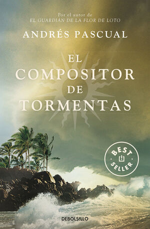 EL COMPOSITOR DE TORMENTAS