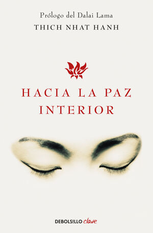 HACIA LA PAZ INTERIOR.(CLAVE)