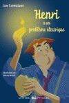 NIV.4/HENRI A PROBLEME ELECTRIQUE (+CD) (A2)