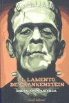 EL LAMENTO DE FRANKENSTEIN (ENDOSCOPIA ANÍMICA)