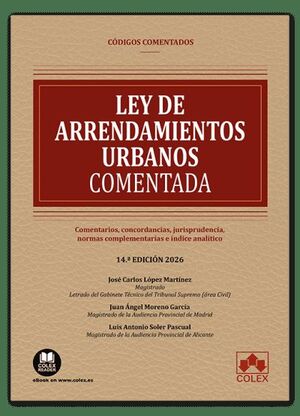 LEY DE ARRENDAMIENTOS URBANOS - CÓDIGO COMENTADO