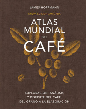ATLAS MUNDIAL DEL CAFE´