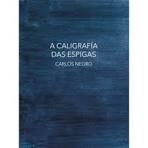 A CALIGRAFÍA DAS ESPIGAS